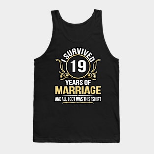 I Survived 19 Years Of Marriage Wedding And All I Got Was This Tank Top